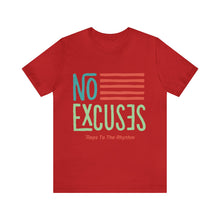 Load image into Gallery viewer, S2 No Excuses Tee
