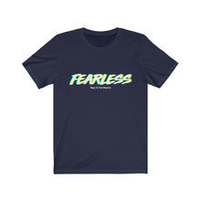 Load image into Gallery viewer, Fearless Tee
