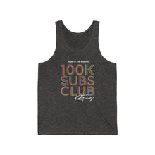 Load image into Gallery viewer, 100k Subs Club Unisex Tank
